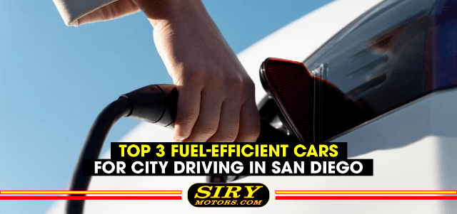 Top 3 Fuel-Efficient Cars for City Driving in San Diego